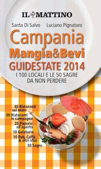 Sabato a Sorrento la presentazione della guida “Campania Mangia&Bevi”