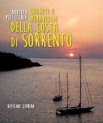 Domani la presentazione del libro “Segreti e Meraviglie della Costa di Sorrento”