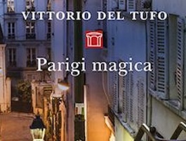 Vittorio Del Tufo presenta a Sorrento “Parigi magica”