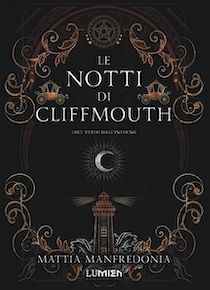 In libreria Le Notti di Cliffmouth dark fantasy di esordio di Mattia Manfredonia