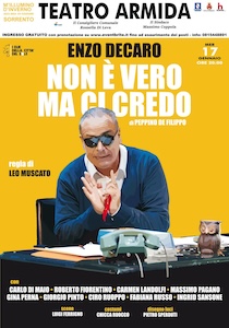 Sorrento. Enzo Decaro in “Non è vero ma ci credo”, ingresso libero su prenotazione