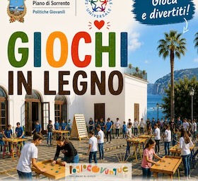 Piano di Sorrento. Giornata dedicata ai “Giochi in Legno”
