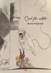 Sorrento. Presentazione del romanzo Quel filo sottile di Rosita D’Esposito