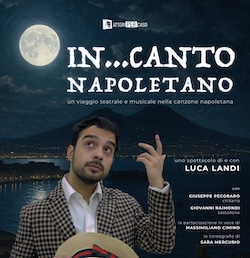 Piano di Sorrento. Musica e teatro con In…Canto Napoletano