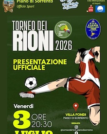 Piano di Sorrento. Al via il Torneo dei Rioni 2026
